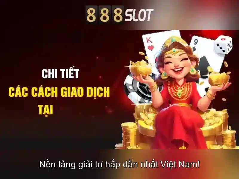 Trải nghiệm trò chơi tại 888slot
